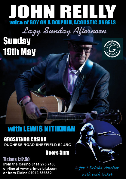 Lazy Sunday Afternoon – John Reilly in Concert with Lewis Nitikman ...