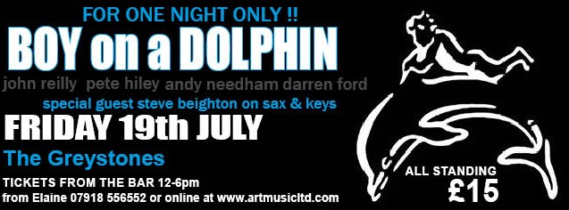 Boy on a Dolphin - One Night Only at The Greystones !!